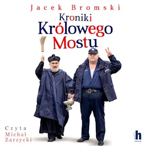 Kroniki Królowego Mostu, Jacek Bromski