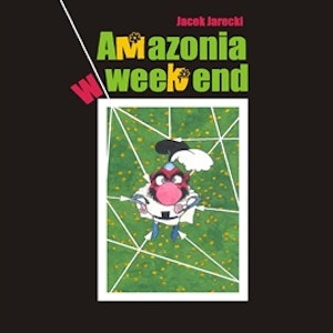 Amazonia w weekend
