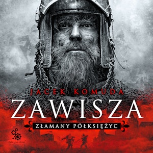 Zawisza. Złamany półksiężyc