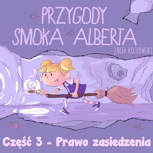 Przygody smoka Alberta cz.3