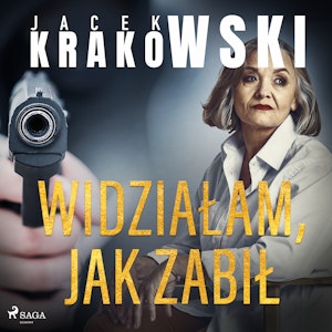 Widziałam, jak zabił