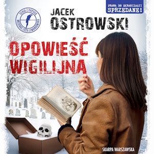 Opowieść wigilijna. Zuzanna Lewandowska. Tom 14, Jacek Ostrowski