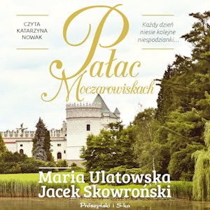 Pałac w Moczarowiskach