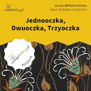 Jednooczka, Dwuoczka, Trzyoczka, Bracia Grimm