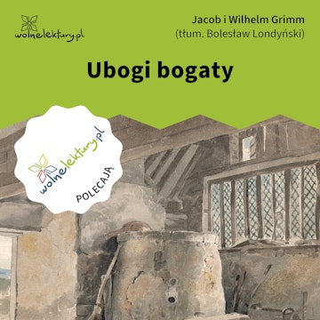 Ubogi bogaty audiobook, Bracia Grimm