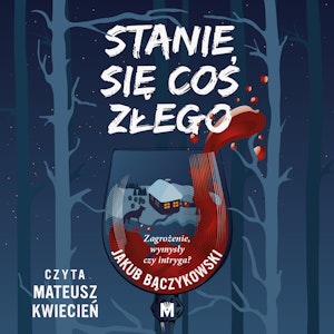 Stanie się coś złego