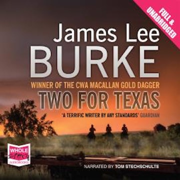 Two For Texas audiobook, James Lee Burke