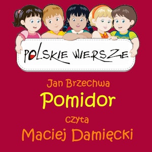 Polskie wiersze - Pomidor