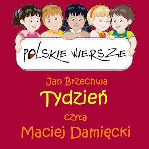 Polskie wiersze - Tydzień