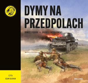 Dymy na przedpolach, Andrzej Wesołowski, Janusz Figura