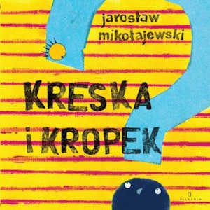 Kreska i Kropek