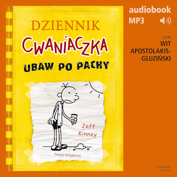 Dziennik cwaniaczka - Ubaw po pachy