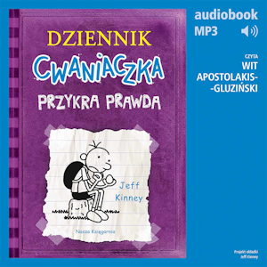 Dziennik cwaniaczka - Przykra prawda