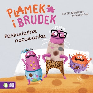 Plamek i Brudek. Paskudaśna nocowanka