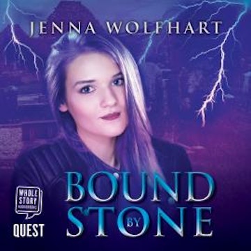 Bound by Stone audiobook, Jenna Wolfhart