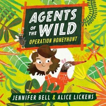Agents of the Wild: Operation Honeyhunt audiobook, Jennifer Bell