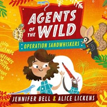 Agents of the Wild: Operation Sandwhiskers audiobook, Jennifer Bell