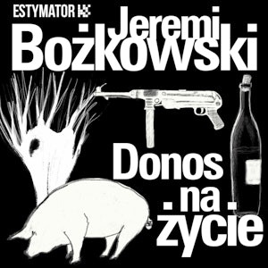 Donos na życie