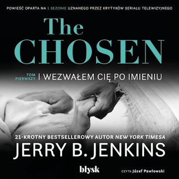 The Chosen - Wezwałem Cię po imieniu