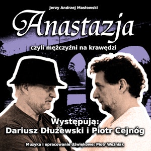 Anastazja, czyli mężczyźni na krawędzi