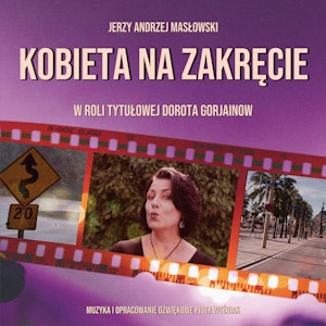 Kobieta na zakręcie, Jerzy Andrzej Masłowski