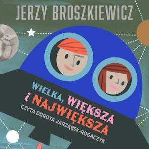 Wielka, większa i największa