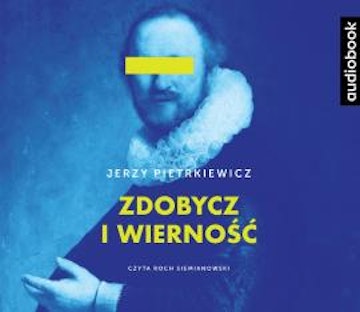 Zdobycz i wierność