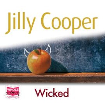 Wicked: Rutshire Chronicles, Book 8 audiobook, Jilly Cooper