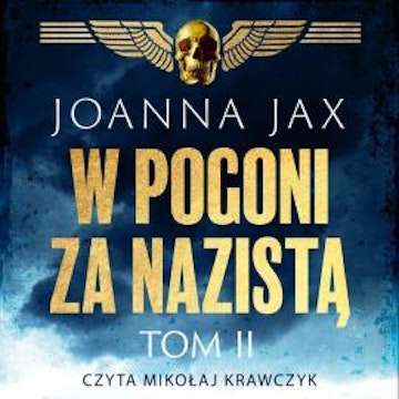 W pogoni za nazistą. Tom 2