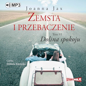 Zemsta i przebaczenie. Tom 6. Dolina spokoju