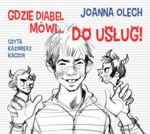 Gdzie diabeł mówi… Do usług!