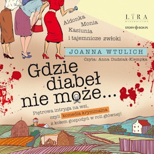 Gdzie diabeł nie może…