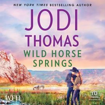 Wild Horse Springs audiobook, Jodi Thomas