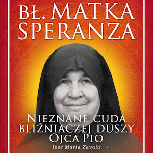 Bł. Matka Speranza