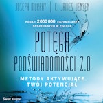 Potęga podświadomości 2.0