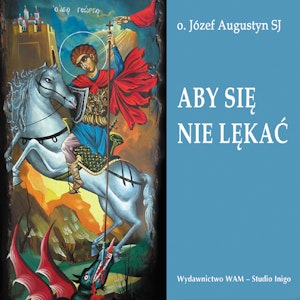 Aby się nie lękać