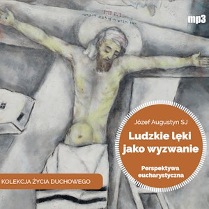 Ludzkie lęki jako wyzwanie