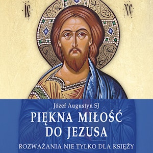 Piękna miłość do Jezusa