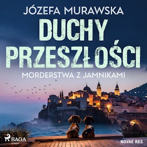 Duchy przeszłości. Morderstwa z jamnikami, Józefa Murawska