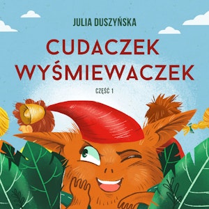 Cudaczek Wyśmiewaczek cz. 1