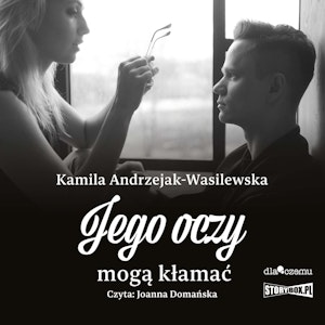 Oni. Tom 2. Jego oczy mogą kłamać