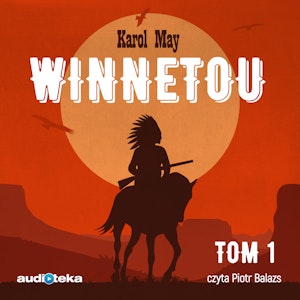 Winnetou. Tom 1