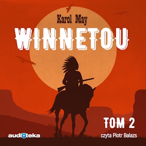 Winnetou. Tom 2