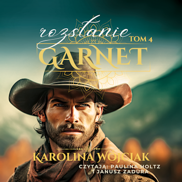 Rozstanie. Garnet. Tom 4, Karolina Wójciak