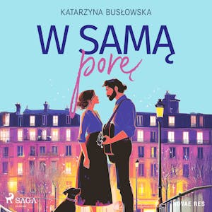 W samą porę, Katarzyna Busłowska