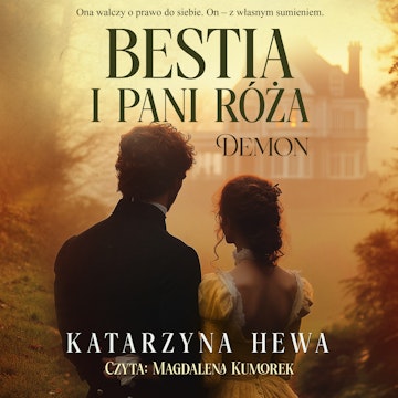 Bestia i pani Róża. Demon audiobook, Katarzyna Hewa