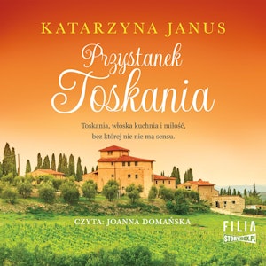 Przystanek Toskania