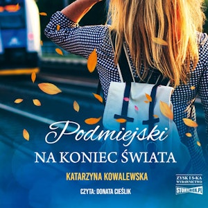 Podmiejski na koniec świata