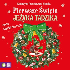 Pierwsze Święta Jeżyka Tadzika