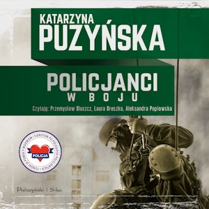 Policjanci. W boju